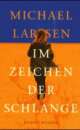 Cover: Im Zeichen der Schlange Cover: Im Zeichen der Schlange