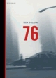 Cover: 76 (Sechsundsiebzig) Cover: 76 (Sechsundsiebzig)