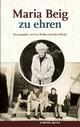 Cover: Maria Beig zu ehren