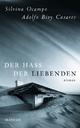 Cover: Der Hass der Liebenden Cover: Der Hass der Liebenden