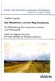 Cover: Das Westlertum und der Weg Russlands Cover: Das Westlertum und der Weg Russlands