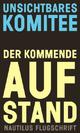 Cover: Der kommende Aufstand Cover: Der kommende Aufstand