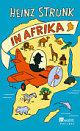 Cover: Heinz Strunk in Afrika Cover: Heinz Strunk in Afrika