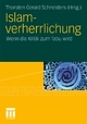 Cover: Islamverherrlichung Cover: Islamverherrlichung