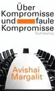 Cover: Über Kompromisse und faule Kompromisse
