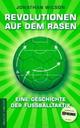Cover: Revolutionen auf dem Rasen