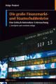 Cover: Die große Finanzmarkt- und Staatsschuldenkrise Cover: Die große Finanzmarkt- und Staatsschuldenkrise