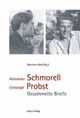 Cover: Alexander Schmorell, Christoph Probst: Gesammelte Briefe