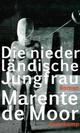 Cover: Die niederländische Jungfrau