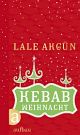 Cover: Akgün, Lale: Kebabweihnacht