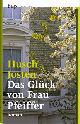 Cover: Josten, Husch: Das Glück von Frau Pfeiffer