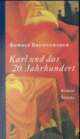 Cover: Karl und das 20. Jahrhundert