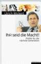 Cover: Ihr seid die Macht!
