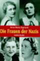 Cover: Die Frauen der Nazis. Band 1