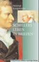 Cover: Schillers Leben in Briefen