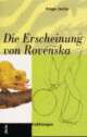 Cover: Die Erscheinung von Rovenska Cover: Die Erscheinung von Rovenska