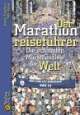 Cover: Der Marathonreiseführer Cover: Der Marathonreiseführer