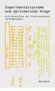 Cover: Experimentalsysteme und epistemische Dinge Cover: Experimentalsysteme und epistemische Dinge