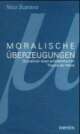 Cover: Moralische Überzeugungen Cover: Moralische Überzeugungen