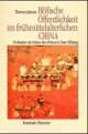 Cover: Höfische Öffentlichkeit im frühmittelalterlichen China Cover: Höfische Öffentlichkeit im frühmittelalterlichen China