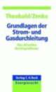 Cover: Grundlagen der Strom- und Gasdurchleitung