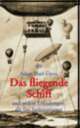 Cover: Das fliegende Schiff