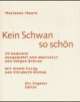 Cover: Kein Schwan so schön Cover: Kein Schwan so schön