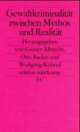 Cover: Gewaltkriminalit�t zwischen Mythos und Realit�t