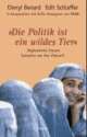 Cover: Die Politik ist ein wildes Tier