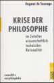 Cover: Krise der Philosophie im Zeitalter wissenschaftlich-technischer Rationalität Cover: Krise der Philosophie im Zeitalter wissenschaftlich-technischer Rationalität