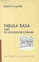 Cover: Fabula rasa oder Die methodische Schraube