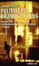 Cover: Politische Brandstiftung
