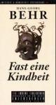 Cover: Fast eine Kindheit