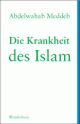 Cover: Die Krankheit des Islam