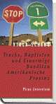 Cover: Trucks, Baptisten und einarmige Banditen