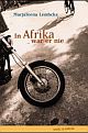 Cover: In Afrika war er nie