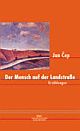 Cover: Der Mensch auf der Landstraße
