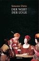 Cover: Der Wert der Lüge Cover: Der Wert der Lüge