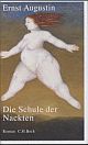 Cover: Die Schule der Nackten Cover: Die Schule der Nackten