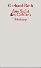 Cover: Aus Sicht des Gehirns Cover: Aus Sicht des Gehirns