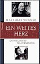 Cover: Ein weites Herz