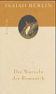Cover: Die Wurzeln der Romantik Cover: Die Wurzeln der Romantik