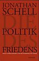 Cover: Die Politik des Friedens Cover: Die Politik des Friedens