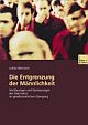 Cover: Die Entgrenzung der Männlichkeit