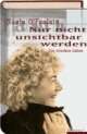 Cover: Nur nicht unsichtbar werden