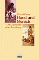 Cover: Hund und Mensch Cover: Hund und Mensch