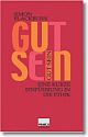 Cover: Gut sein Cover: Gut sein