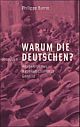 Cover: Warum die Deutschen?