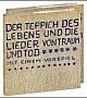 Cover: Der Teppich des Lebens und die Lieder von Traum und Tod mit einem Vorspiel Cover: Der Teppich des Lebens und die Lieder von Traum und Tod mit einem Vorspiel