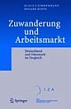 Cover: Zuwanderung und Arbeitsmarkt - Deutschland und D�nemark im Vergleich